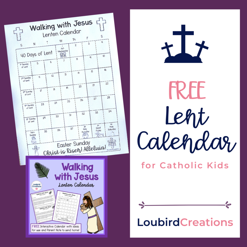 Free Lent Calendar for Kids Loubird Creations