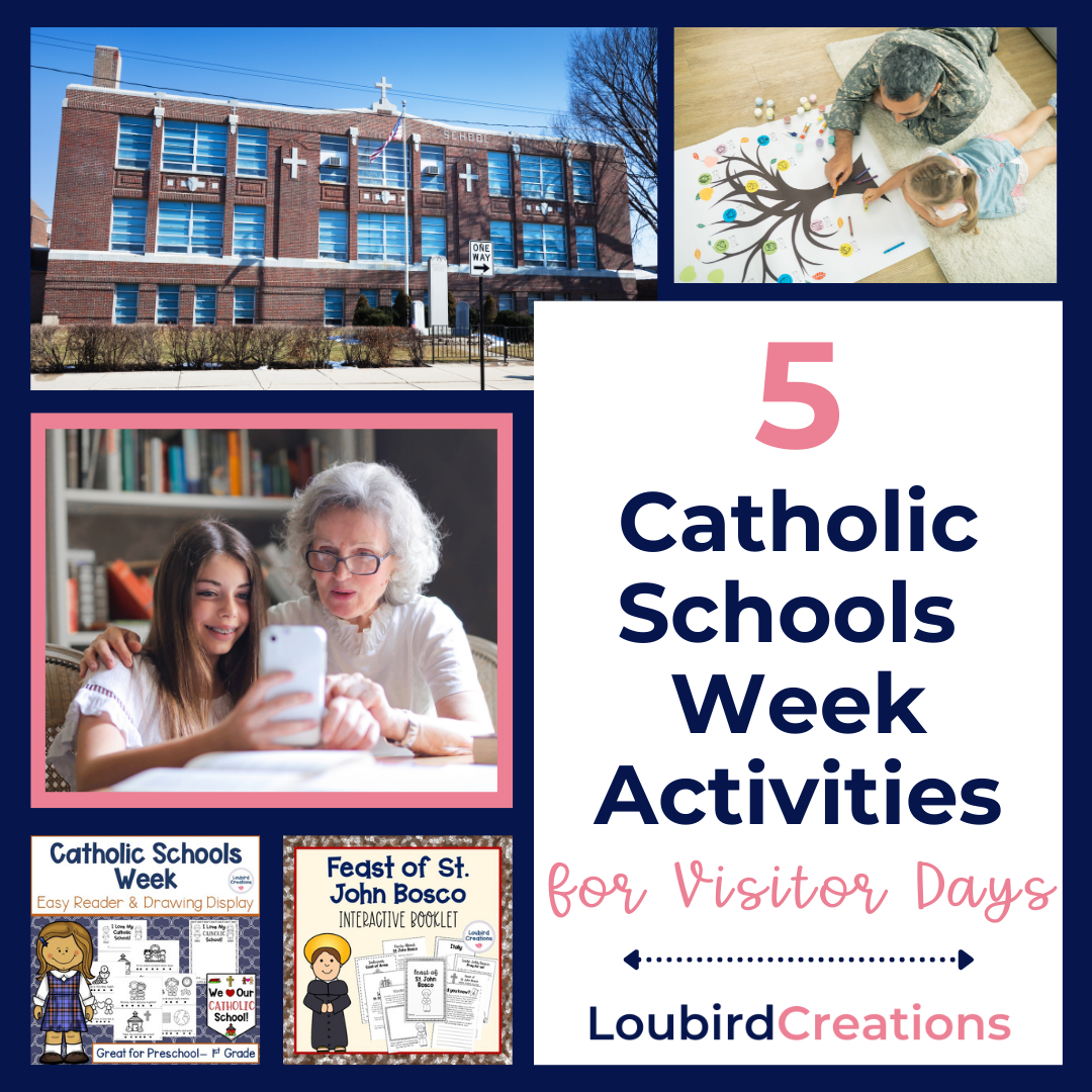 5 Catholic Schools Week Activities for Visitor Days Loubird Creations