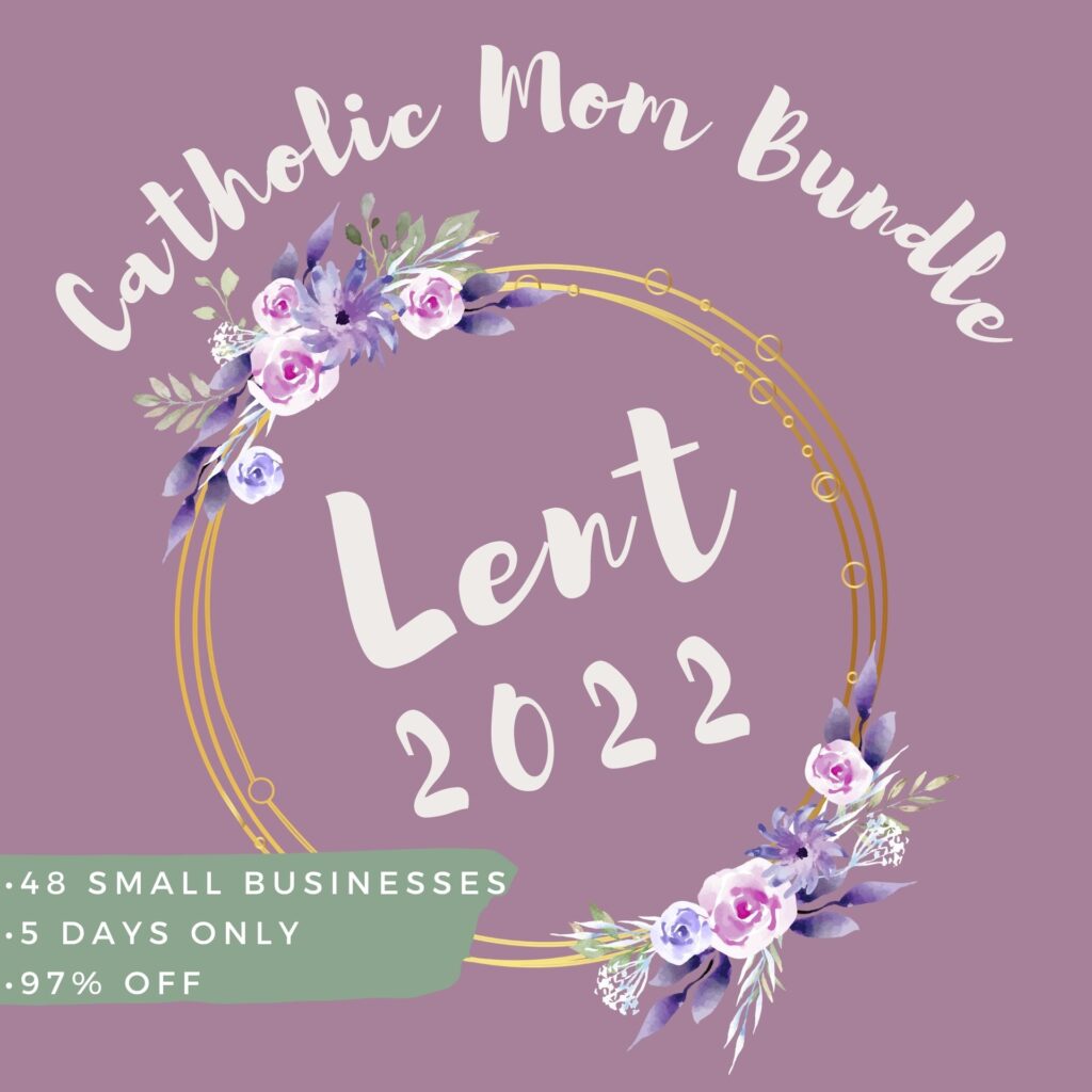 Catholic Mom Bundle Lent 2022