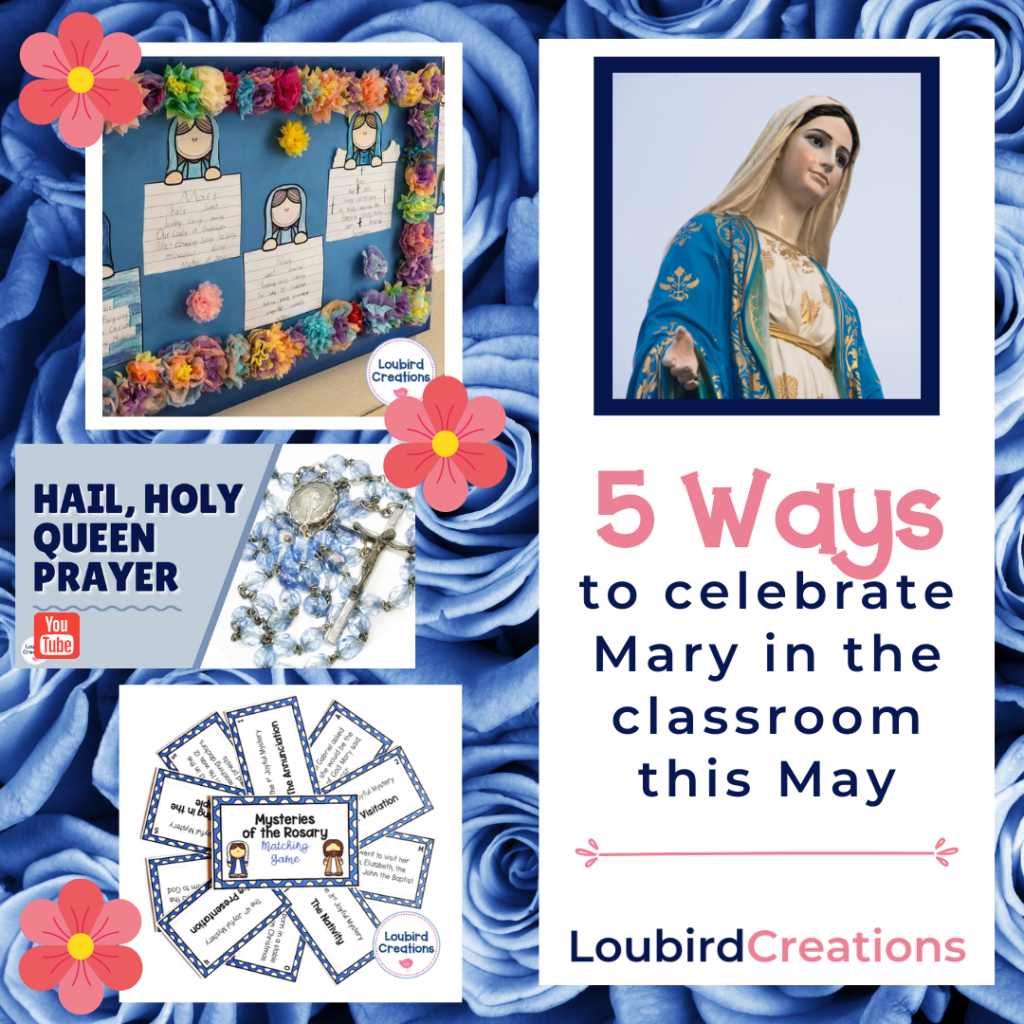 5 Ways to Celebrate Mary in the classroom this May