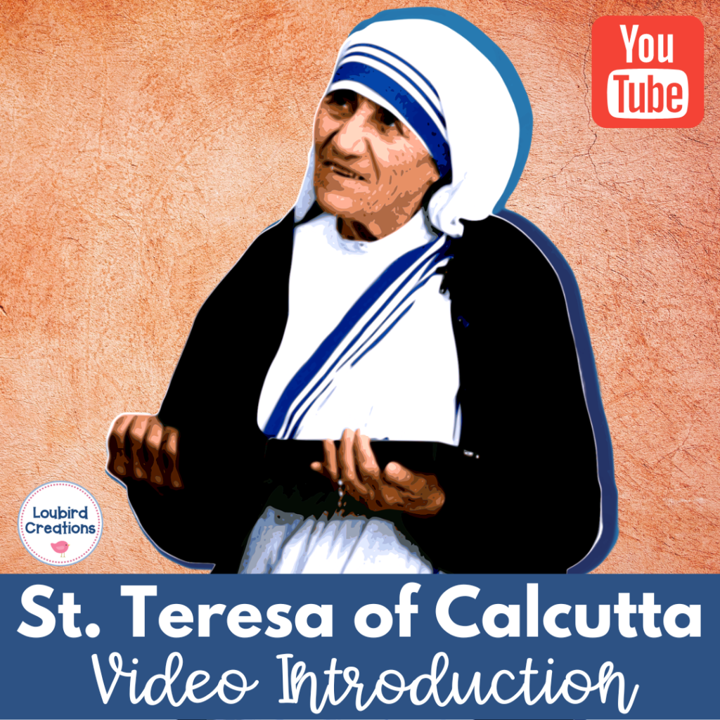 Mother Teresa of Calcutta Video for Kids
