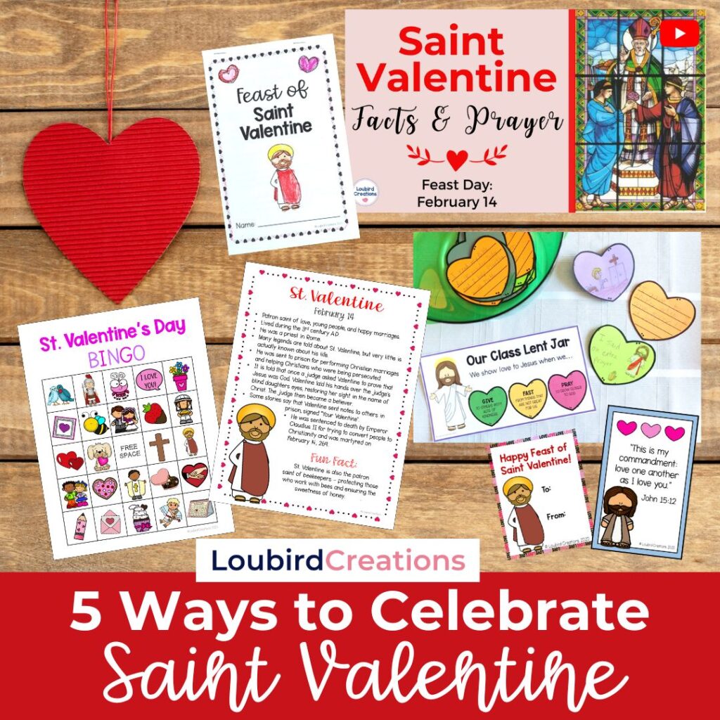 5 Ways to Celebrate Saint Valentine in the Catholic Classroom