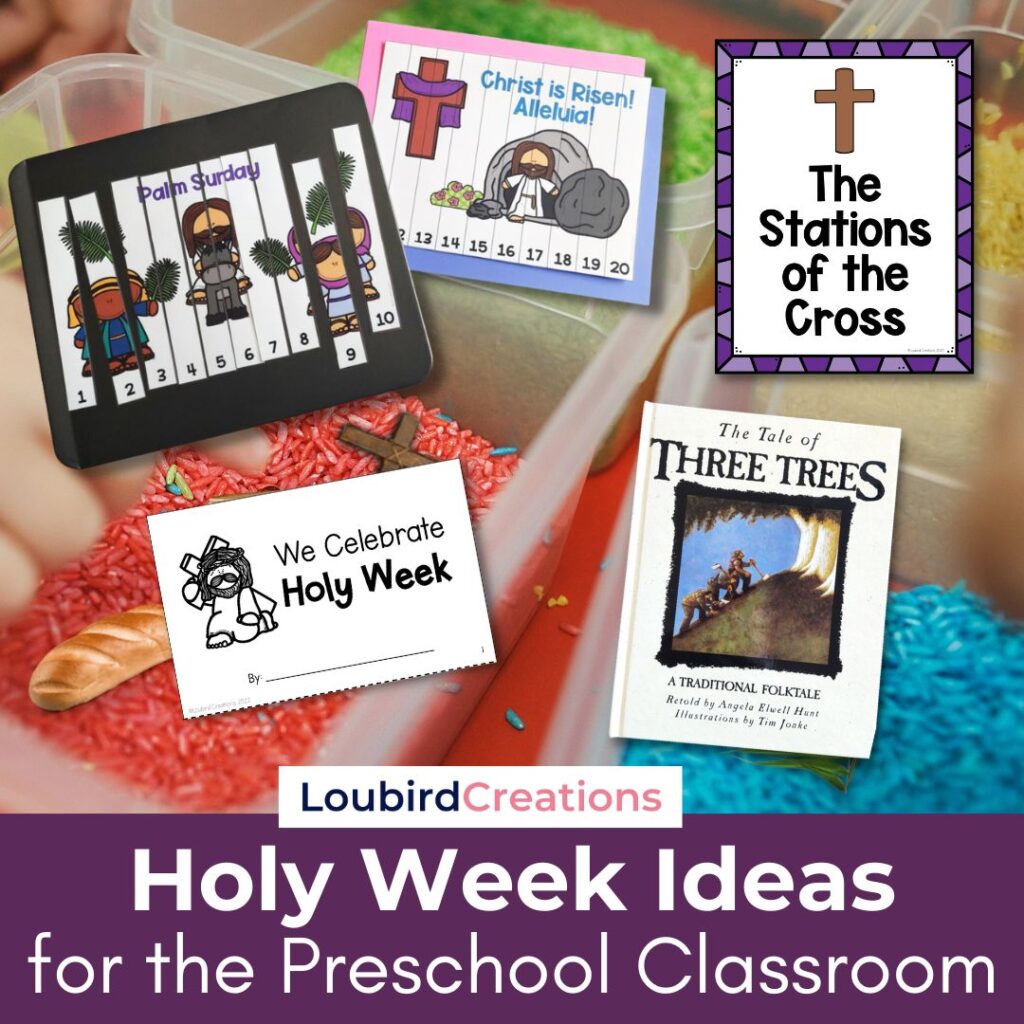 Holy Week Ideas for the Preschool Classroom