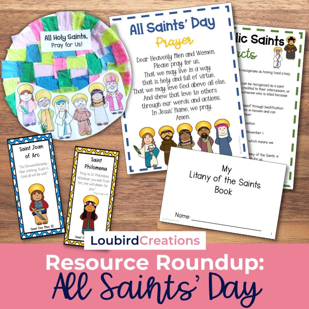 Resource Roundup: All Saints' Day - Loubird Creations