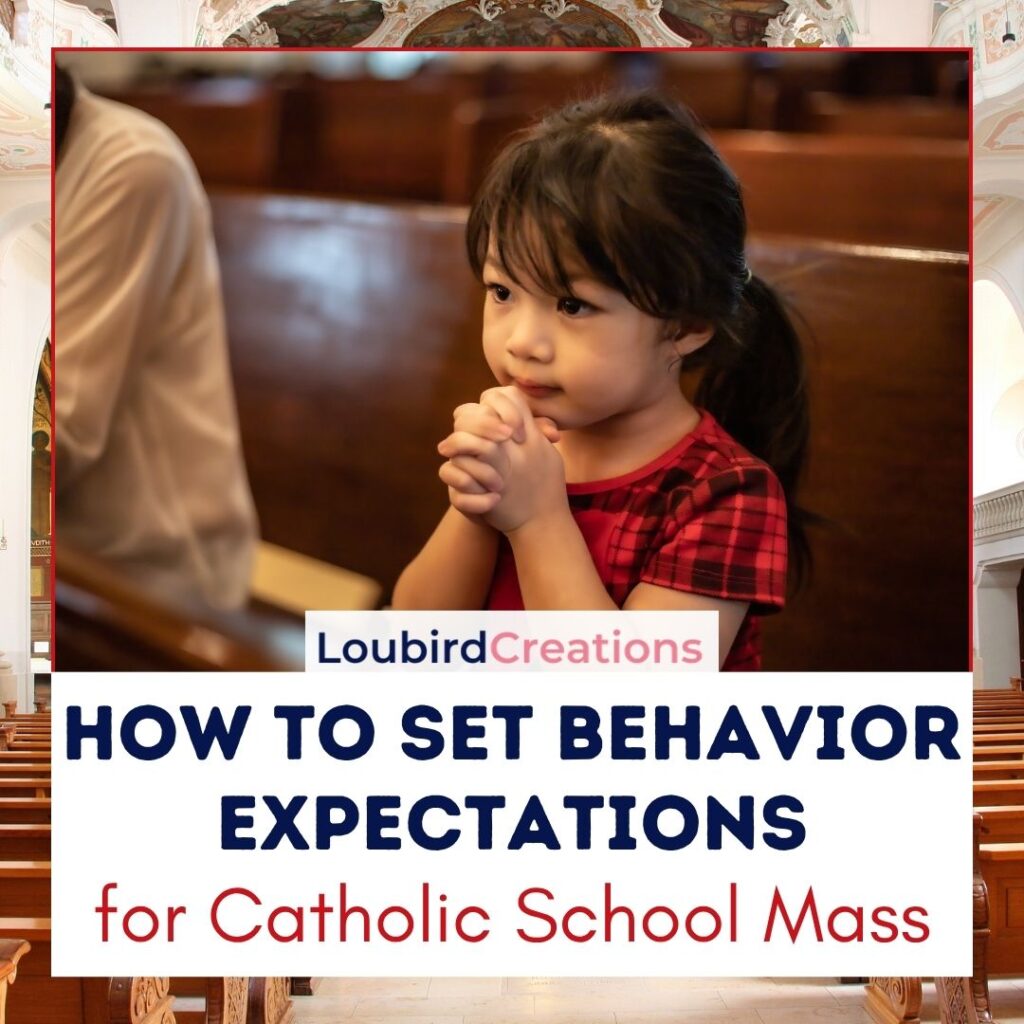 How to Set Behavior Expectations for Catholic School Mass